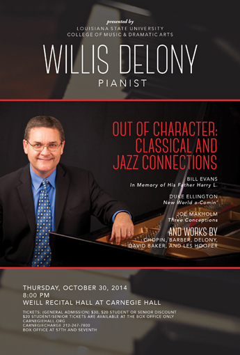 A poster for Willis Delony’s Carnegie Hall debut last October. Delony's LSU colleague  Alice Stout took the photo and designed the poster.